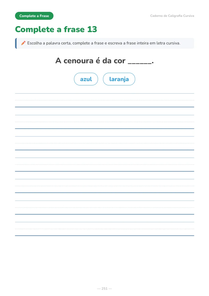 Amostra real do caderno: atividade complete a frase